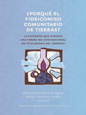 cover image of ¿ Porqué el fideicomiso comunitario de tierras ?